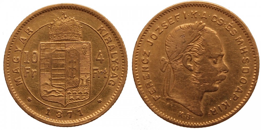 Ferenc József 10 frank-4 Forint 1871 KB